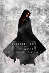 Little Red and the Wolf by Alison Paige Paperback Book