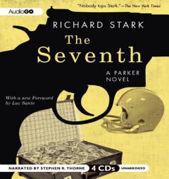 The Seventh: A Parker Novel by Richard Stark Paperback Book