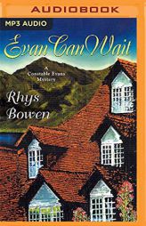 Evan Can Wait by Rhys Bowen Paperback Book