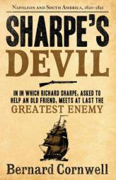 Sharpe's Devil: Chile 1820 (Sharpe's Adventures) by Bernard Cornwell Paperback Book