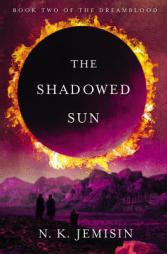 The Shadowed Sun by N. K. Jemisin Paperback Book