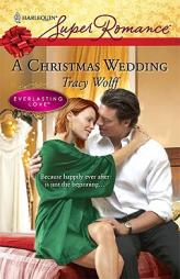 A Christmas Wedding by Tracy Wolff Paperback Book