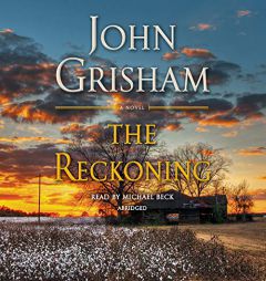 The Reckoning: A Novel by John Grisham Paperback Book