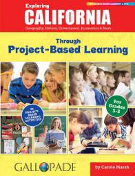 Exploring California Through Project-Based Learning by Carole Marsh Paperback Book