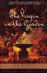 The Virgin in the Garden by A. S. Byatt Paperback Book