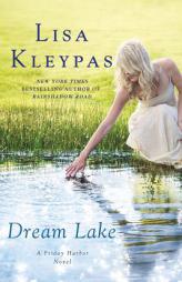 Dream Lake by Lisa Kleypas Paperback Book