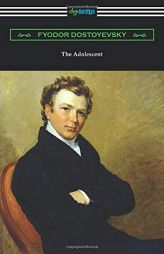 The Adolescent by Fyodor Dostoyevsky Paperback Book