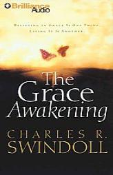 Grace Awakening, The by Charles R. Swindoll Paperback Book