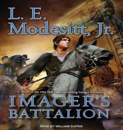 Imager's Battalion (Imager Portfolio) by L. E. Modesitt Paperback Book