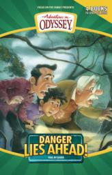 Danger Lies Ahead (Adventures in Odyssey Books) by Paul McCusker Paperback Book