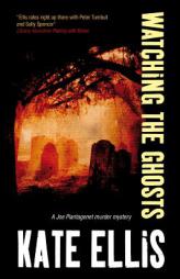 Watching the Ghosts (Creme De La Crime) by Kate Ellis Paperback Book