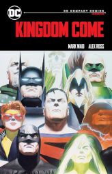 Kingdom Come: DC Compact Comics Edition by Mark Waid Paperback Book