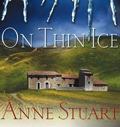 On Thin Ice (The Ice Series) by Anne Stuart Paperback Book