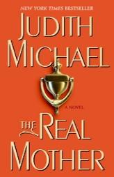 The Real Mother by Judith Michael Paperback Book