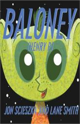 Baloney (Henry P.) by Jon Scieszka Paperback Book