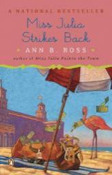 Miss Julia Strikes Back by Ann B. Ross Paperback Book