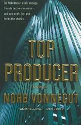 Top Producer by Norb Vonnegut Paperback Book