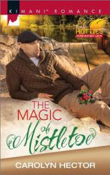 The Magic of Mistletoe by Carolyn Hector Paperback Book
