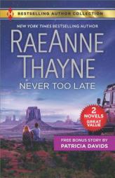 Never Too Late & His Bundle of Love by RaeAnne Thayne Paperback Book