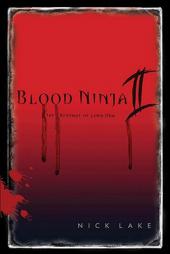 Blood Ninja II: The Revenge of Lord Oda by Nick Lake Paperback Book