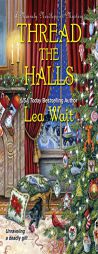 Thread the Halls by Lea Wait Paperback Book