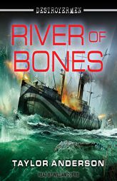 River of Bones (Destroyermen) by Taylor Anderson Paperback Book