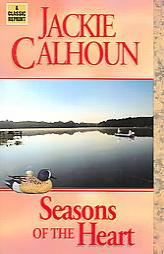 Seasons Of The Heart by Jackie Calhoun Paperback Book