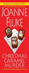Christmas Caramel Murder (A Hannah Swensen Mystery) by Joanne Fluke Paperback Book
