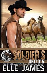 Soldier's Duty (Iron Horse Legacy) by Elle James Paperback Book