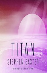 Titan (The NASA Trilogy) (Nasa, 2) by Stephen Baxter Paperback Book