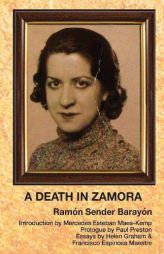 A Death In Zamora by Ramon Sender Barayon Paperback Book