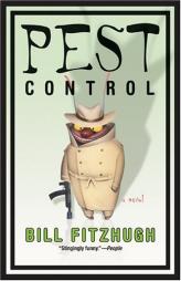 Pest Control by Bill Fitzhugh Paperback Book