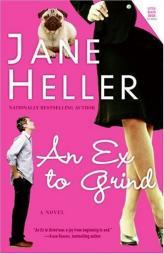Ex to Grind, An by Jane Heller Paperback Book