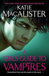 A Girl's Guide to Vampires by Katie MacAlister Paperback Book