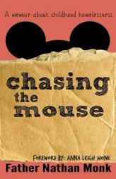 Chasing the Mouse by Fr Nathan Monk Paperback Book