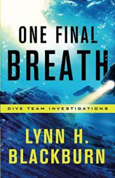One Final Breath by Lynn H. Blackburn Paperback Book