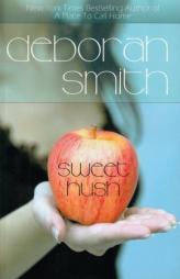 Sweet Hush by Deborah Smith Paperback Book