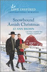 Snowbound Amish Christmas: An Uplifting Inspirational Romance (Amish of Prince Edward Island, 2) by Jo Ann Brown Paperback Book