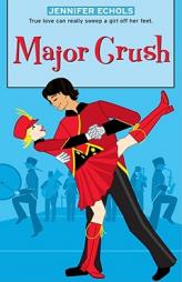 Major Crush (Simon Romantic Comedies) by Jennifer Echols Paperback Book