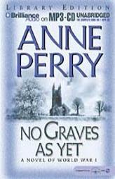 No Graves As Yet of World War One by Anne Perry Paperback Book