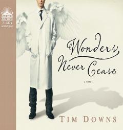 Wonders Never Cease by Tim Downs Paperback Book