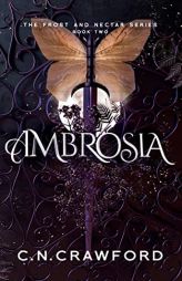 Ambrosia (Frost and Nectar) by C. N. Crawford Paperback Book