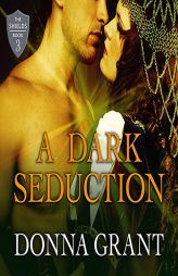 A Dark Seduction (The Shields Series) by Donna Grant Paperback Book