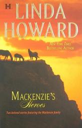 Mackenzie's Heroes: Mackenzie's Pleasure\Mackenzie's Magic by Linda Howard Paperback Book