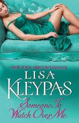 Someone to Watch over Me by Lisa Kleypas Paperback Book