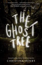 The Ghost Tree by Christina Henry Paperback Book