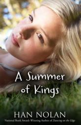A Summer of Kings by Han Nolan Paperback Book
