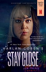 Stay Close (Movie Tie-In): A Novel by Harlan Coben Paperback Book