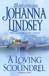 A Loving Scoundrel by Johanna Lindsey Paperback Book