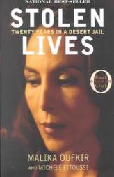 Stolen Lives: Twenty Years in a Desert Jail (Oprah's Book Club) by Malika Oufkir Paperback Book